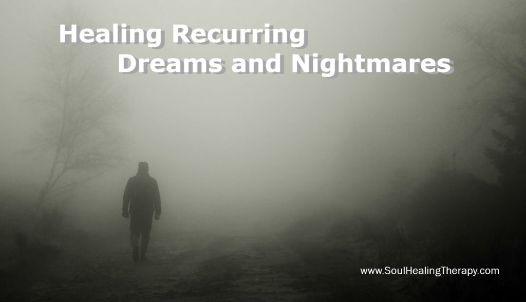 How to Heal Recurring Dreams and Nightmares